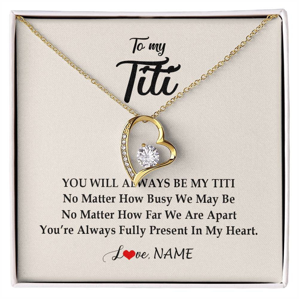 Forever Love Necklace 18K Yellow Gold Finish | Personalized Titi Necklace From Niece Nephew You're Always In My Heart Titi Birthday Mothers Day Christmas Jewelry Pendant Customized Gift Box Message Card | siriusteestore
