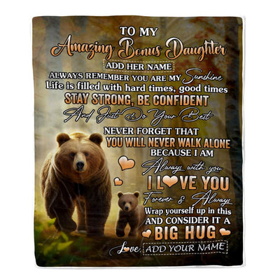 Personalized To My Amazing Bonus Daughter Bear Blanket From Stepmother Dad My Sunshine Stepdaughter Birthday Gifts Christmas Customized Fleece Throw Blanket | siriusteestore