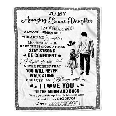 Personalized To My Amazing Bonus Daughter Blanket From Bonus Dad Stepdad Man It A Big Hug Stepdaughter Birthday Gifts Christmas Customized Fleece Blanket | siriusteestore