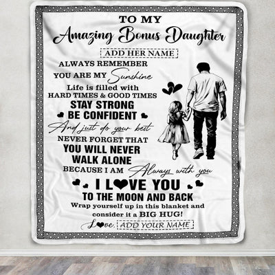Personalized To My Amazing Bonus Daughter Blanket From Bonus Dad Stepdad Man It A Big Hug Stepdaughter Birthday Gifts Christmas Customized Fleece Blanket | siriusteestore