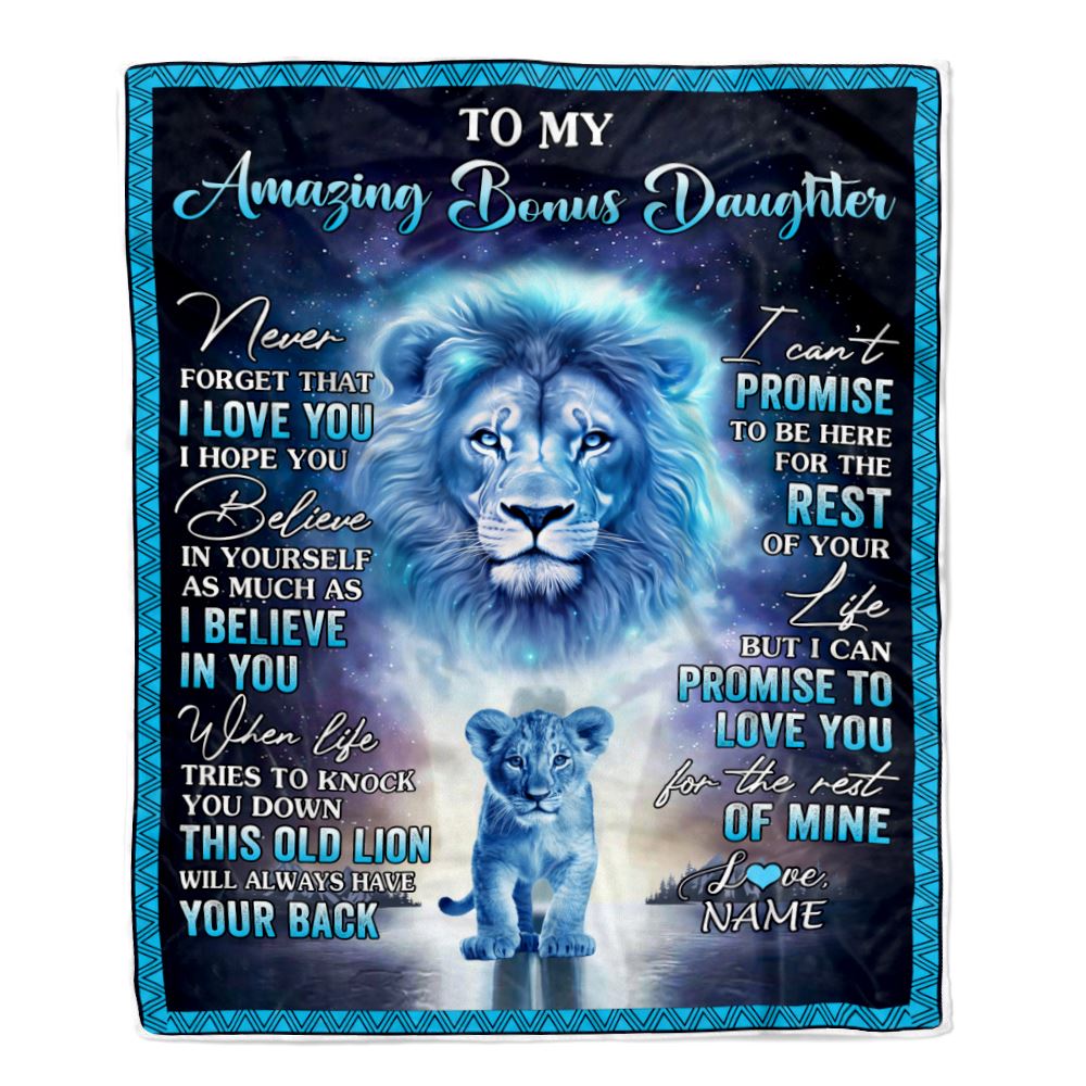 Personalized To My Amazing Bonus Daughter Blanket From Stepfather Lion Never Forget I Love You Stepdaughter Birthday Gift Christmas Customized Fleece Blanket | siriusteestore