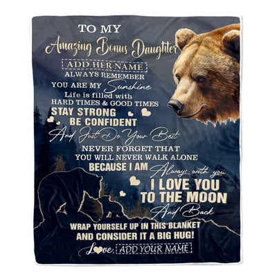 Personalized To My Amazing Bonus Daughter Blanket From Stepmom Stepdad Bear It A Big Hug Stepdaughter Birthday Gifts Christmas Customized Fleece Throw Blanket | siriusteestore