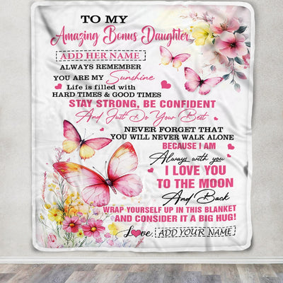 Personalized To My Amazing Bonus Daughter Blanket From Stepmom Stepdad Butterfly It A Big Hug Stepdaughter Birthday Gifts Christmas Customized Fleece Blanket | siriusteestore