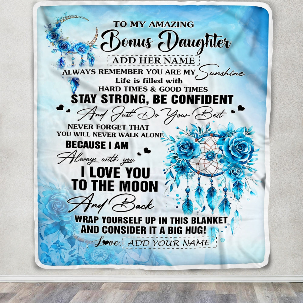 Personalized To My Amazing Bonus Daughter Blanket From Stepmom Stepdad Dream Catcher It A Big Hug Stepdaughter Birthday Gifts Christmas Custom Fleece Blanket | siriusteestore