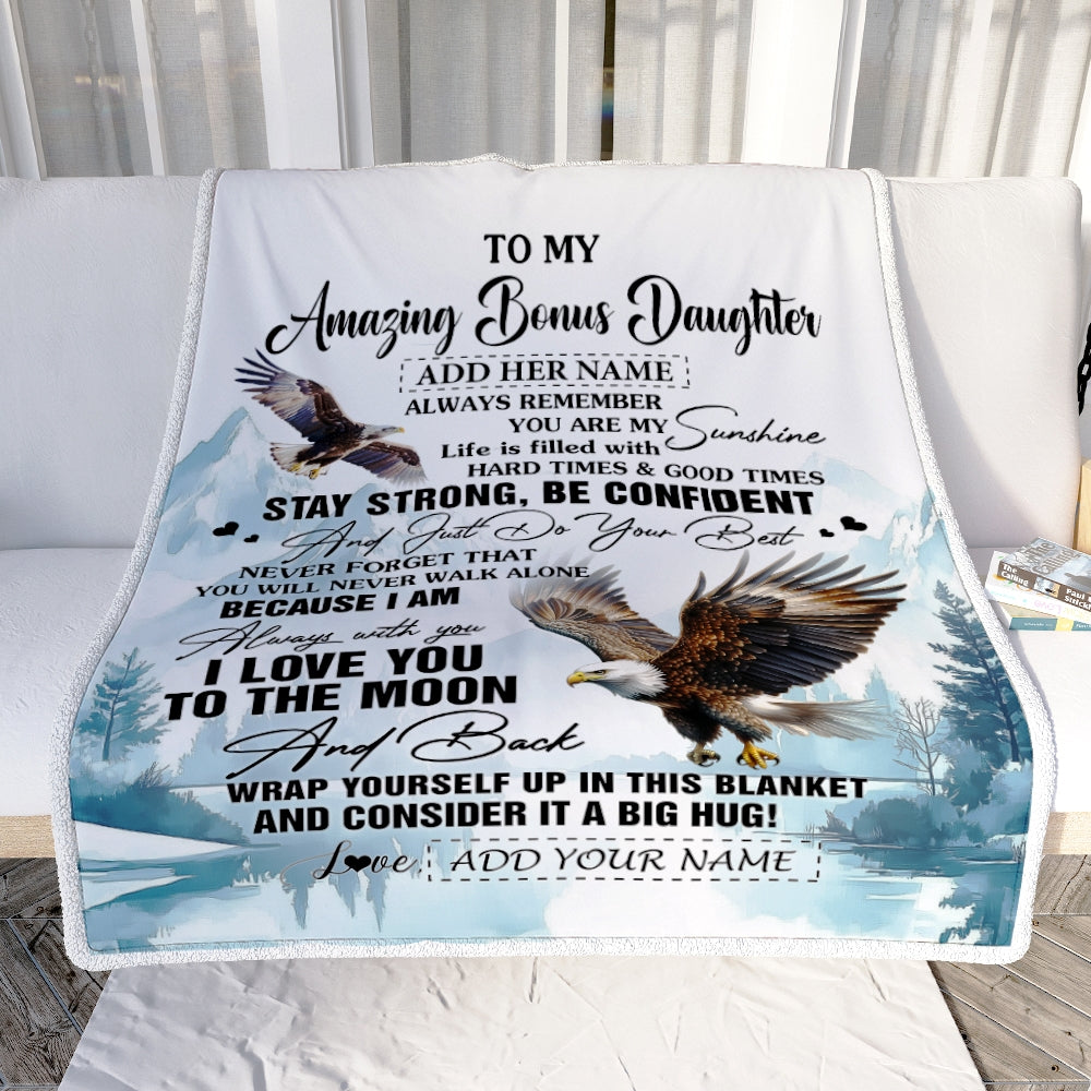 Personalized To My Amazing Bonus Daughter Blanket From Stepmom Stepdad Eagle It A Big Hug Stepdaughter Birthday Gifts Christmas Custom Fleece Throw Blanket | siriusteestore