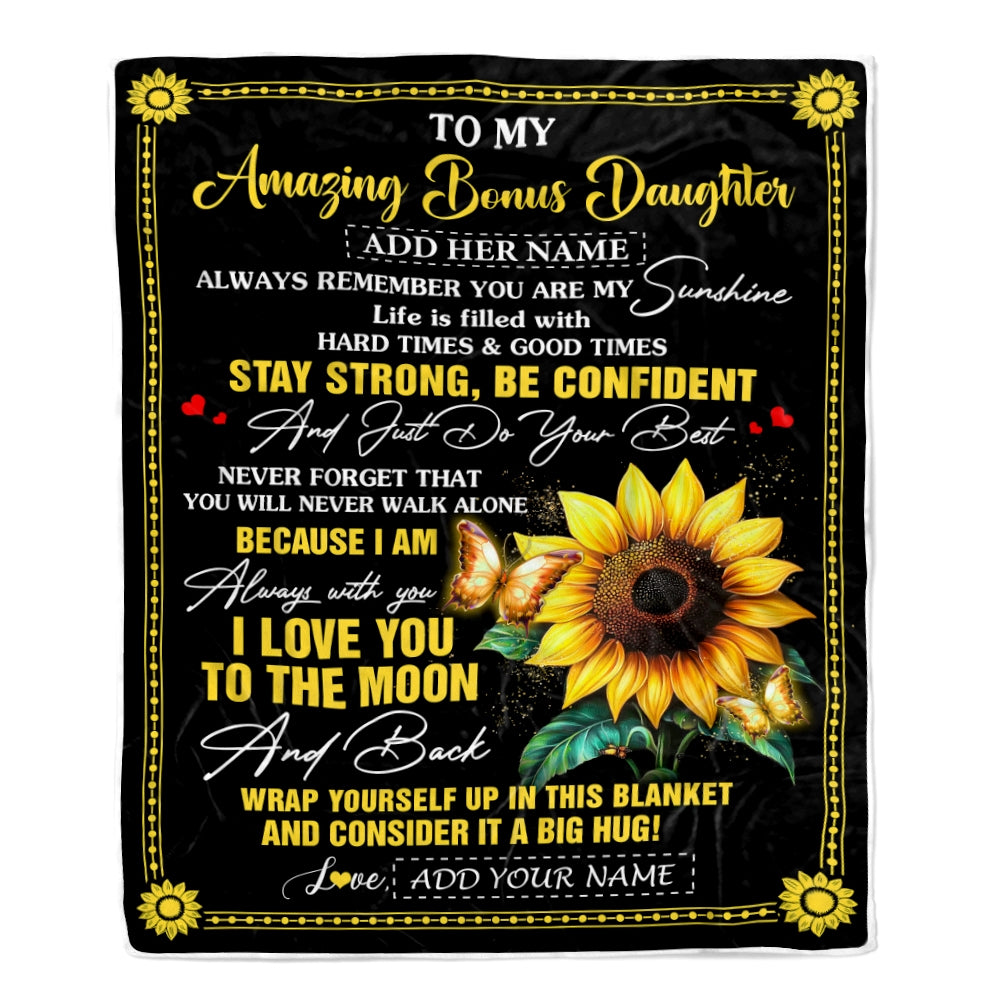 Personalized To My Amazing Bonus Daughter Blanket From Stepmom Stepdad Sunflower It A Big Hug Stepdaughter Birthday Gifts Christmas Customized Fleece Blanket | siriusteestore