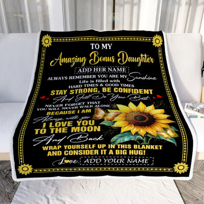 Personalized To My Amazing Bonus Daughter Blanket From Stepmom Stepdad Sunflower It A Big Hug Stepdaughter Birthday Gifts Christmas Customized Fleece Blanket | siriusteestore
