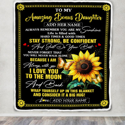 Personalized To My Amazing Bonus Daughter Blanket From Stepmom Stepdad Sunflower It A Big Hug Stepdaughter Birthday Gifts Christmas Customized Fleece Blanket | siriusteestore