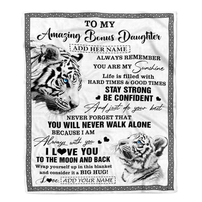 Personalized To My Amazing Bonus Daughter Blanket From Stepmom Stepdad White Tiger It A Big Hug Stepdaughter Birthday Gifts Christmas Custom Fleece Blanket | siriusteestore