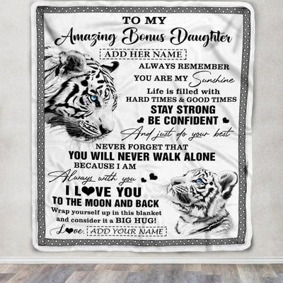 Personalized To My Amazing Bonus Daughter Blanket From Stepmom Stepdad White Tiger It A Big Hug Stepdaughter Birthday Gifts Christmas Custom Fleece Blanket | siriusteestore