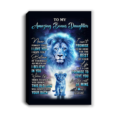 Personalized To My Amazing Bonus Daughter Canvas From Stepfather Lion Never Forget I Love You Stepdaughter Birthday Gifts Christmas Custom Wall Art Print Framed Canvas | siriusteestore