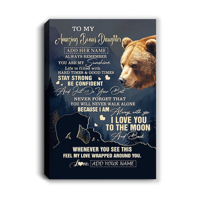 Personalized To My Amazing Bonus Daughter Canvas From Stepmom Stepdad Bear It A Big Hug Stepdaughter Birthday Gifts Christmas Custom Wall Art Framed Canvas Shirt & Hoodie | siriusteestore