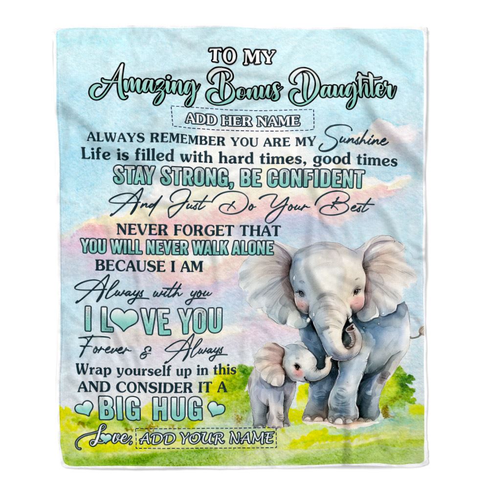 Personalized To My Amazing Bonus Daughter Elephant Blanket From Stepmother Dad My Sunshine Stepdaughter Birthday Gifts Christmas Customized Fleece Blanket | siriusteestore