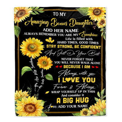 Personalized To My Amazing Bonus Daughter Sunflower Blanket From Stepmother Dad My Sunshine Stepdaughter Birthday Gifts Christmas Customized Fleece Blanket | siriusteestore