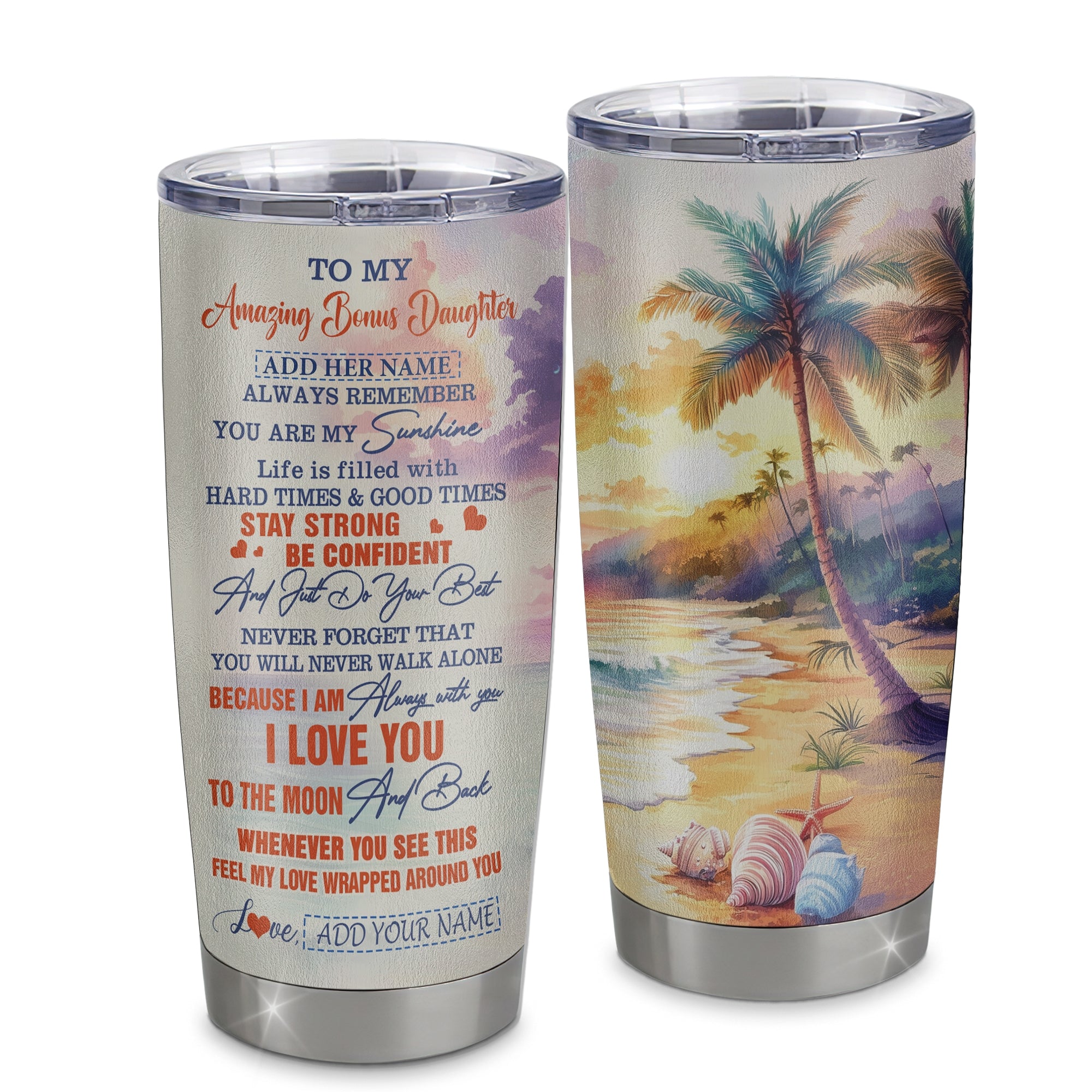 Personalized To My Amazing Bonus Daughter Tumbler From Stepmom Stepdad Beach It A Big Hug Stepdaughter Birthday Gifts Christmas Custom Stainless Steel Travel Mug | siriusteestore