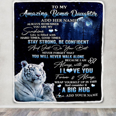 Personalized To My Amazing Bonus Daughter White Tiger Blanket From Stepmother Dad My Sunshine Stepdaughter Birthday Gifts Christmas Customized Fleece Blanket | siriusteestore