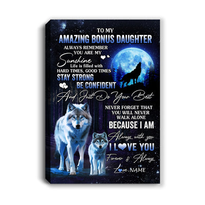 Personalized To My Amazing Bonus Daughter Wolf Canvas From Step Mom Dad Moon Wolf Stepdaughter Birthday Gifts Graduation Christmas Custom Wall Art Print Framed Canvas | siriusteestore