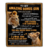 Personalized To My Amazing Bonus Son Blanket From Bonus Mom Stepmom Lion It A Big Hug Stepson Birthday Gifts Graduation Christmas Custom Fleece Throw Blanket | siriusteestore