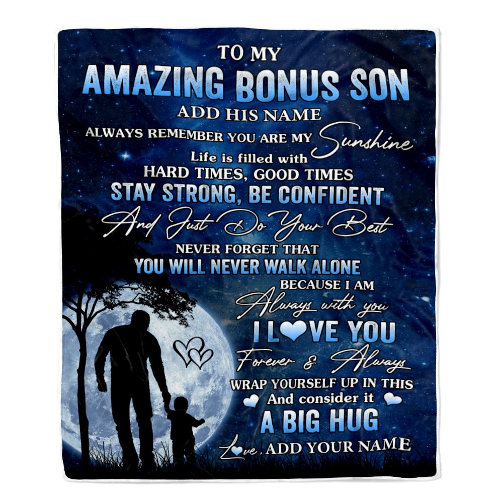 Personalized To My Amazing Bonus Son Blanket From Stepdad My Sunshine Stepson Birthday Gifts Graduation Christmas Customized Fleece Blanket | siriusteestore