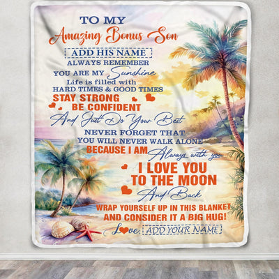 Personalized To My Amazing Bonus Son Blanket From Stepmom Stepdad Beach It A Big Hug Stepson Birthday Gifts Graduation Christmas Custom Fleece Throw Blanket | siriusteestore
