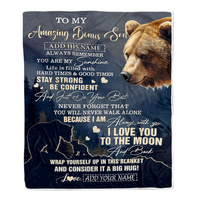 Personalized To My Amazing Bonus Son Blanket From Stepmom Stepdad Bear It A Big Hug Stepson Birthday Gifts Graduation Christmas Custom Fleece Throw Blanket | siriusteestore