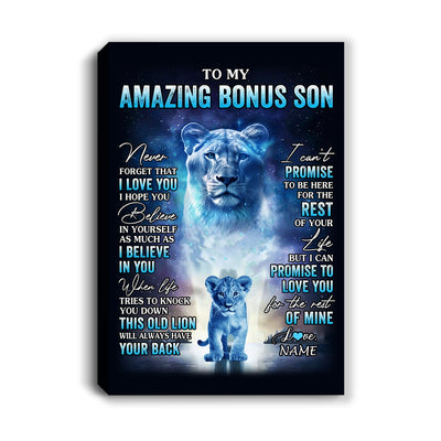 Personalized To My Amazing Bonus Son Canvas From Stepmom Lion Never Forget I Love You Stepson Birthday Gifts Graduation Christmas Custom Wall Art Print Framed Canvas | siriusteestore