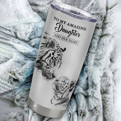 Personalized To My Amazing Daughter Gifts Tumbler From Dad Mom Mother White Tiger It A Big Hug Daughter Birthday Gifts Christmas Custom Stainless Steel Travel Mug | siriusteestore