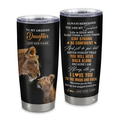 Personalized To My Amazing Daughter Gifts Tumbler From Mom Mother Lion It A Big Hug Daughter Birthday Gifts Graduation Christmas Custom Stainless Steel Travel Mug | siriusteestore