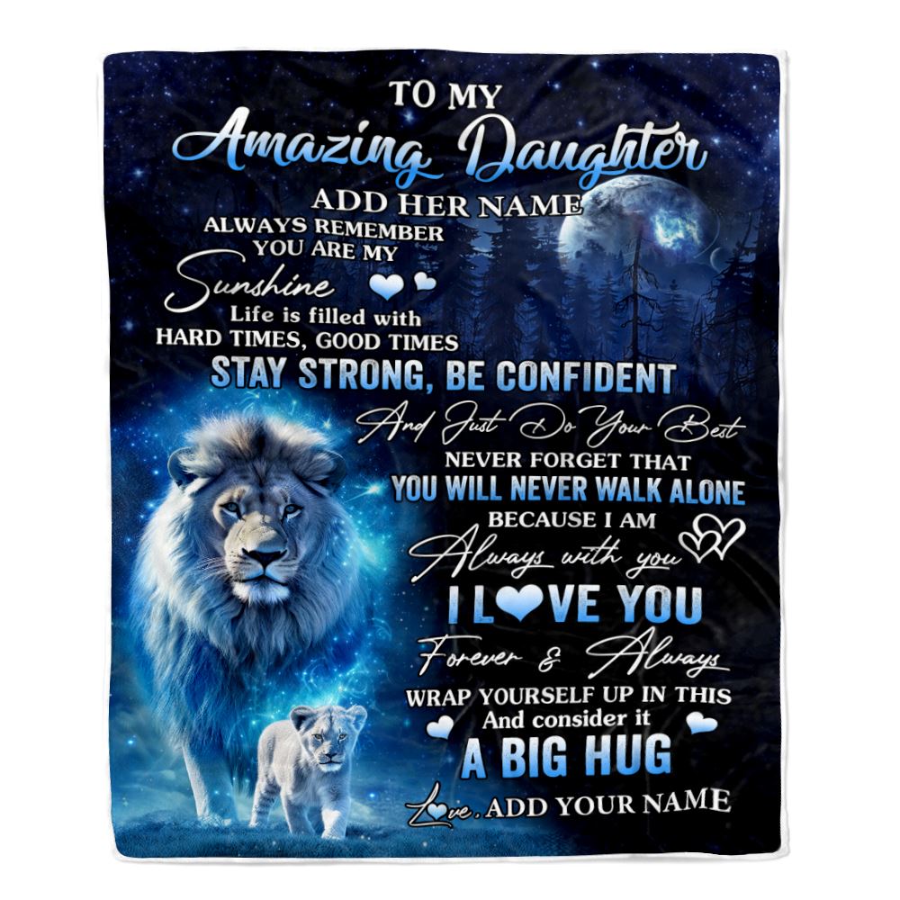 Personalized To My Amazing Daughter Lion Blanket From Dad Father My Sunshine Daughter Birthday Gifts Graduation Christmas Customized Fleece Throw Blanket | siriusteestore