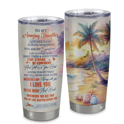 Personalized To My Amazing Daughter Tumbler From Dad Mom Mother Beach It A Big Hug Daughter Birthday Gifts Graduation Christmas Custom Stainless Steel Travel Mug | siriusteestore