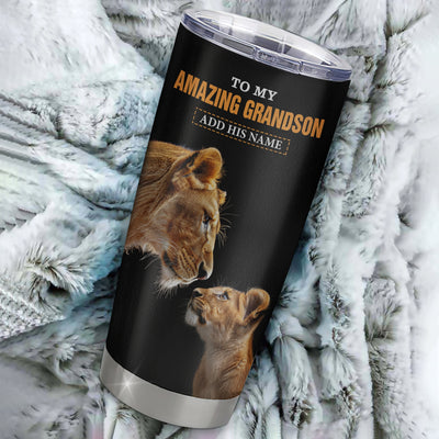 Personalized To My Amazing Grandson Gifts Tumbler From Grandma Lion It A Big Hug Grandson Birthday Gifts Graduation Christmas Custom Stainless Steel Travel Mug | siriusteestore