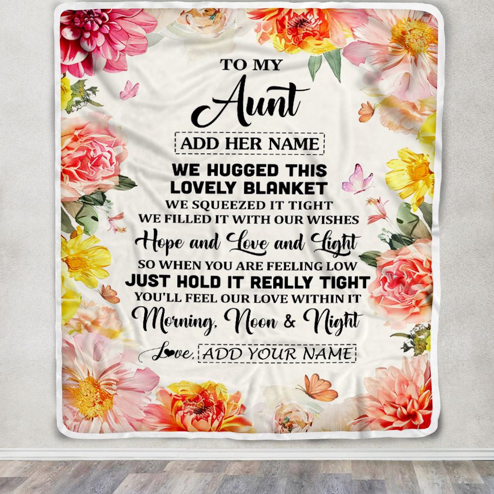 Personalized To My Aunt Blanket From Niece Floral We Hugged This Lovely Aunt Birthday Gifts Mothers Day Christmas Customized Fleece Throw Blanket | siriusteestore