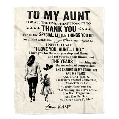 Personalized To My Aunt Blanket From Niece For All The Times That I Forgot To Thank You Aunt Birthday Mothers Day Christmas Customized Fleece Blanket | siriusteestore