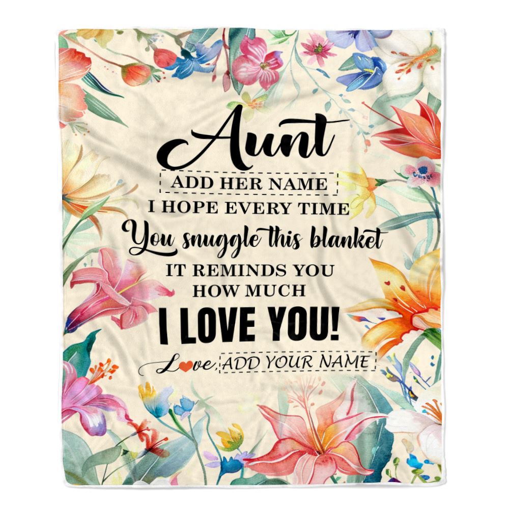 Personalized To My Aunt Blanket From Niece Nephew Floral I Love You Great Aunt Birthday Gifts Mothers Day Christmas Customized Fleece Throw Blanket | siriusteestore