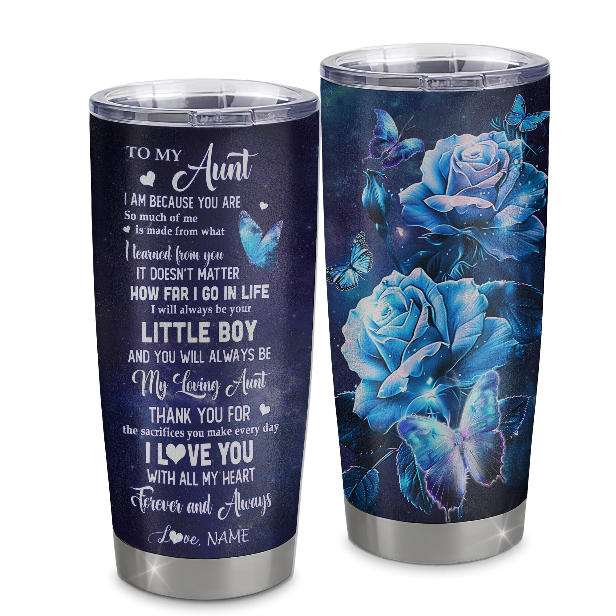 Personalized To My Aunt From Nephew Stainless Steel Tumbler Cup Butterfly Always Be Your Little Boy Aunt Mothers Day Birthday Christmas Travel Mug | siriusteestore