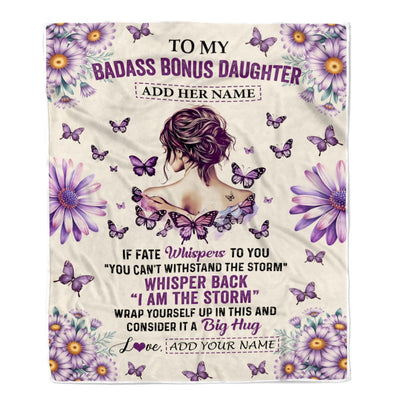 Personalized To My Badass Bonus Daughter Blanket From Stepdad Stepmom Purple Butterfly I Am The Storm Stepdaughter Gifts Birthday Christmas Fleece Blanket | siriusteestore