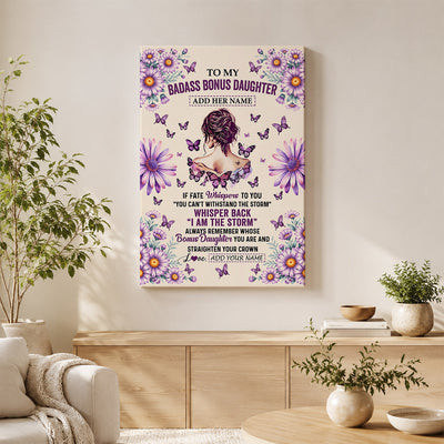 Personalized To My Badass Bonus Daughter Canvas From Stepdad Stepmom Purple Butterfly I Am The Storm Stepdaughter Gifts Birthday Christmas Custom Wall Art Framed Canvas | siriusteestore