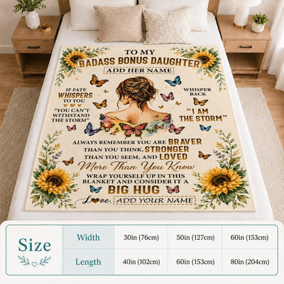 Personalized To My Badass Bonus Daughter Gifts From Mom Dad Sunflower Butterfly I Am The Storm Birthday Gift For Stepdaughter Inspirational Fleece Blanket | siriusteestore