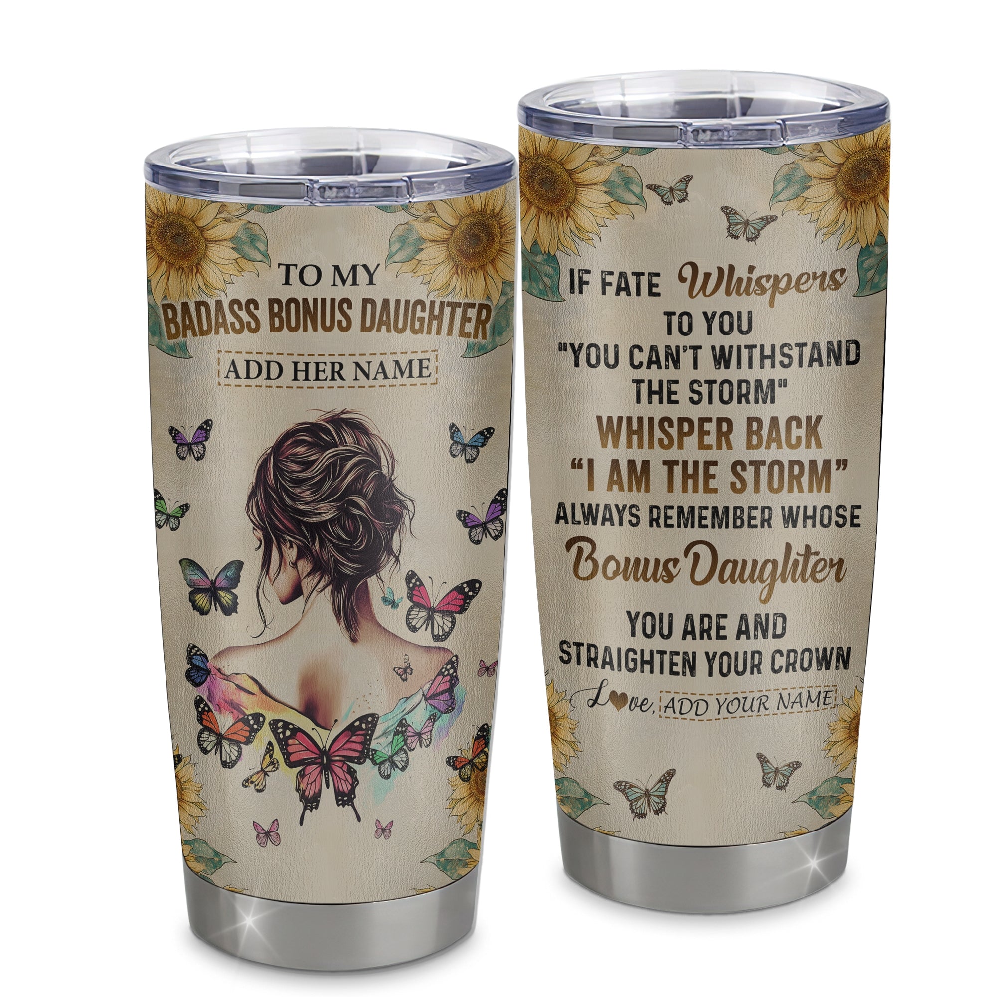 Personalized To My Badass Bonus Daughter Tumbler From Stepdad Stepmom I Am The Storm Stepdaughter Gifts Birthday Christmas Custom Stainless Steel Cup Travel Mug | siriusteestore