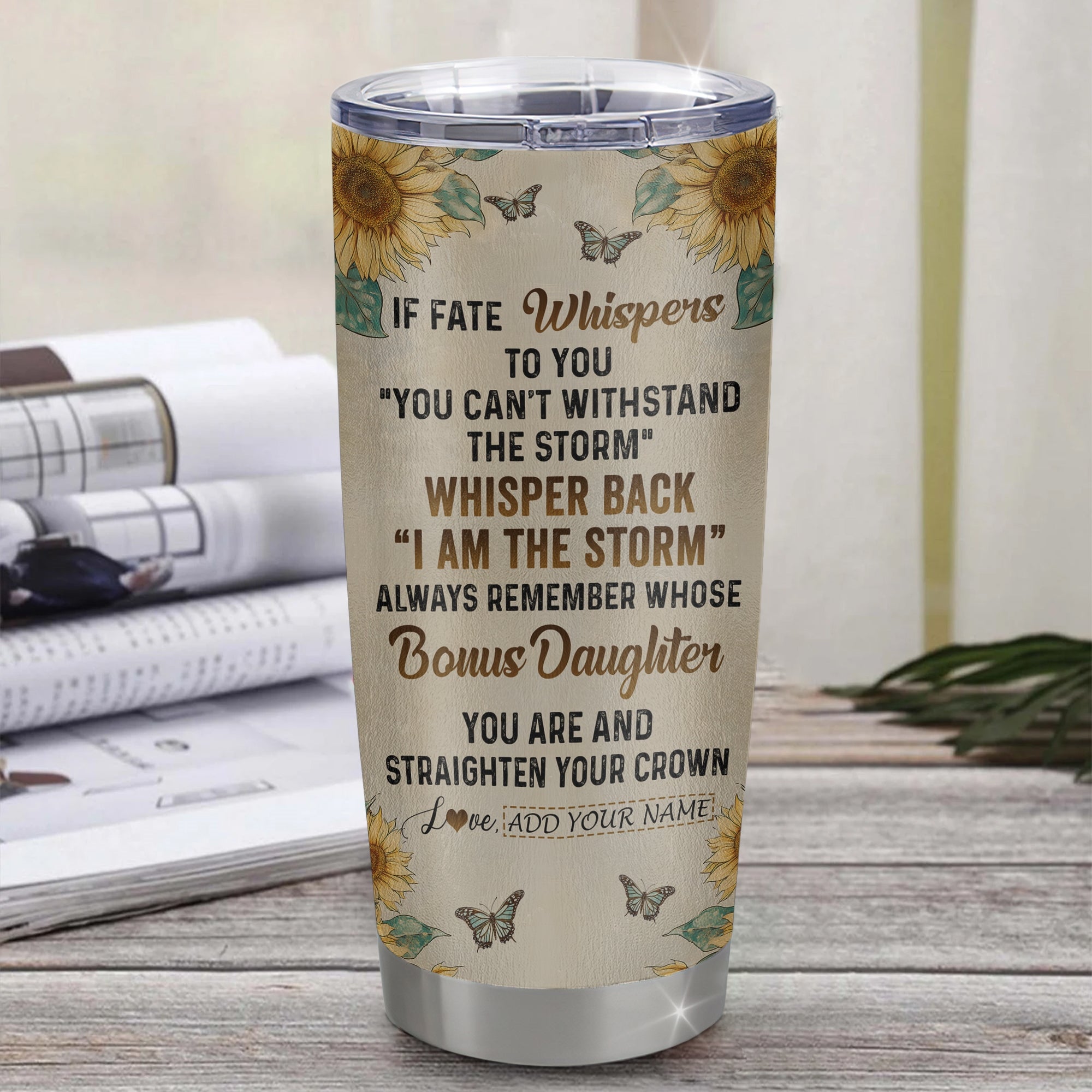 Personalized To My Badass Bonus Daughter Tumbler From Stepdad Stepmom I Am The Storm Stepdaughter Gifts Birthday Christmas Custom Stainless Steel Cup Travel Mug | siriusteestore