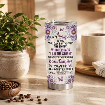 Personalized To My Badass Bonus Daughter Tumbler From Stepdad Stepmom Purple Butterfly I Am The Storm Stepdaughter Gifts Birthday Christmas Custom Stainless Steel Mug | siriusteestore