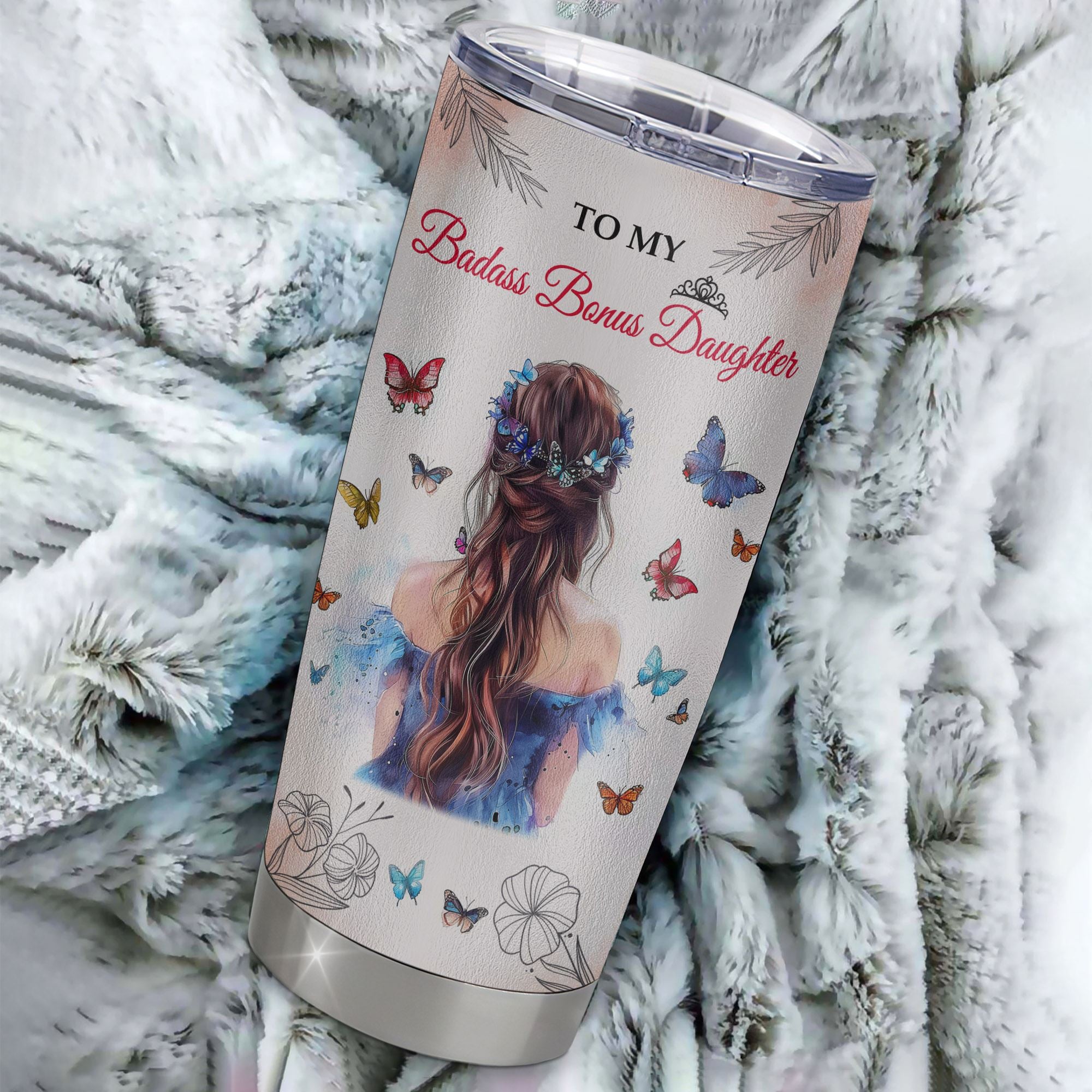 Personalized To My Badass Bonus Daughter Tumbler From Stepmom Bonus Dad Floral Butterfly Stepdaughter Birthday Gifts Christmas Custom Stainless Steel Cup Travel Mug | siriusteestore