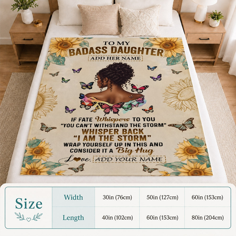 Personalized To My Badass Daughter Blanket From Dad Mom African American I Am The Storm Daughter Gifts Birthday Graduation Christmas Customized Fleece Blanket | siriusteestore
