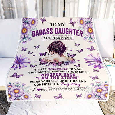 Personalized To My Badass Daughter Blanket From Dad Mom Purple Butterfly I Am The Storm Daughter Gifts Birthday Graduation Christmas Customized Fleece Blanket | siriusteestore