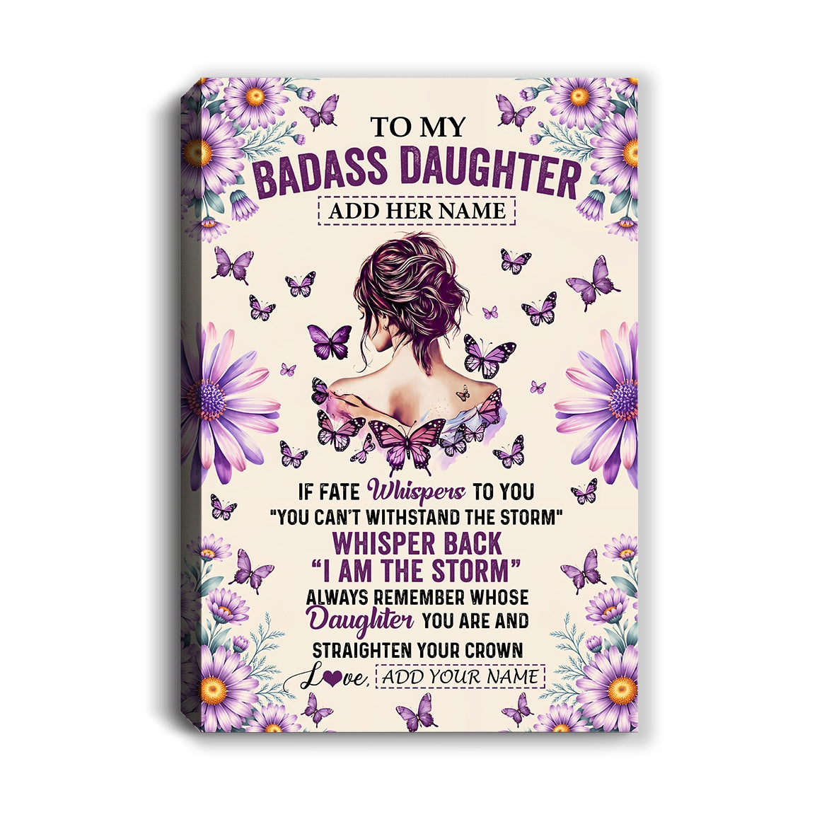 Personalized To My Badass Daughter Canvas From Dad Mom Purple Butterfly I Am The Storm Daughter Gifts Birthday Graduation Christmas Custom Wall Art Framed Canvas | siriusteestore