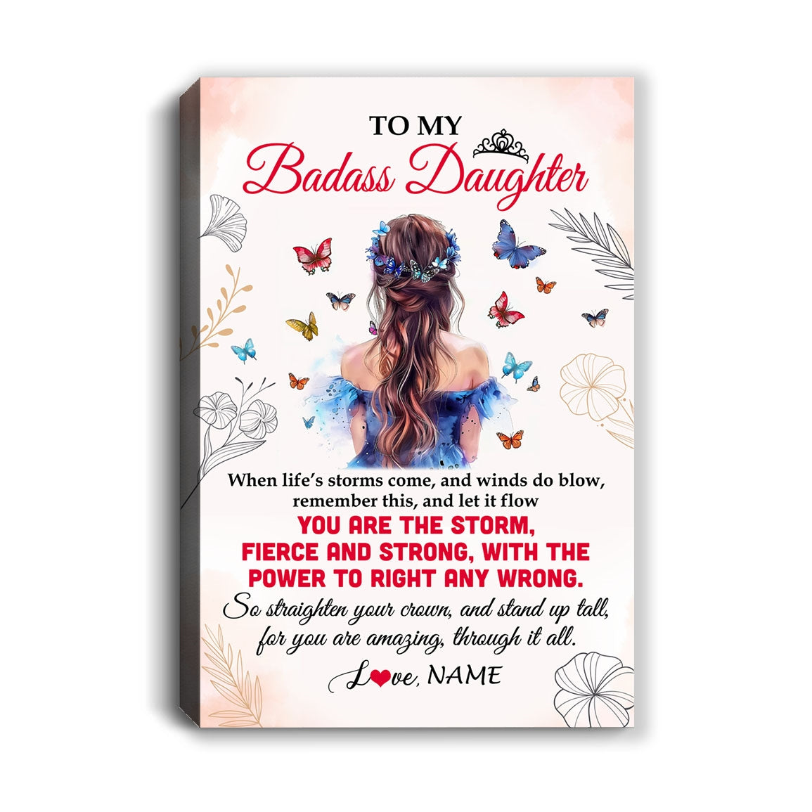 Personalized To My Badass Daughter Canvas From Mom Dad Mother Floral Butterfly Daughter Birthday Gifts Graduation Christmas Custom Wall Art Print Framed Canvas | siriusteestore