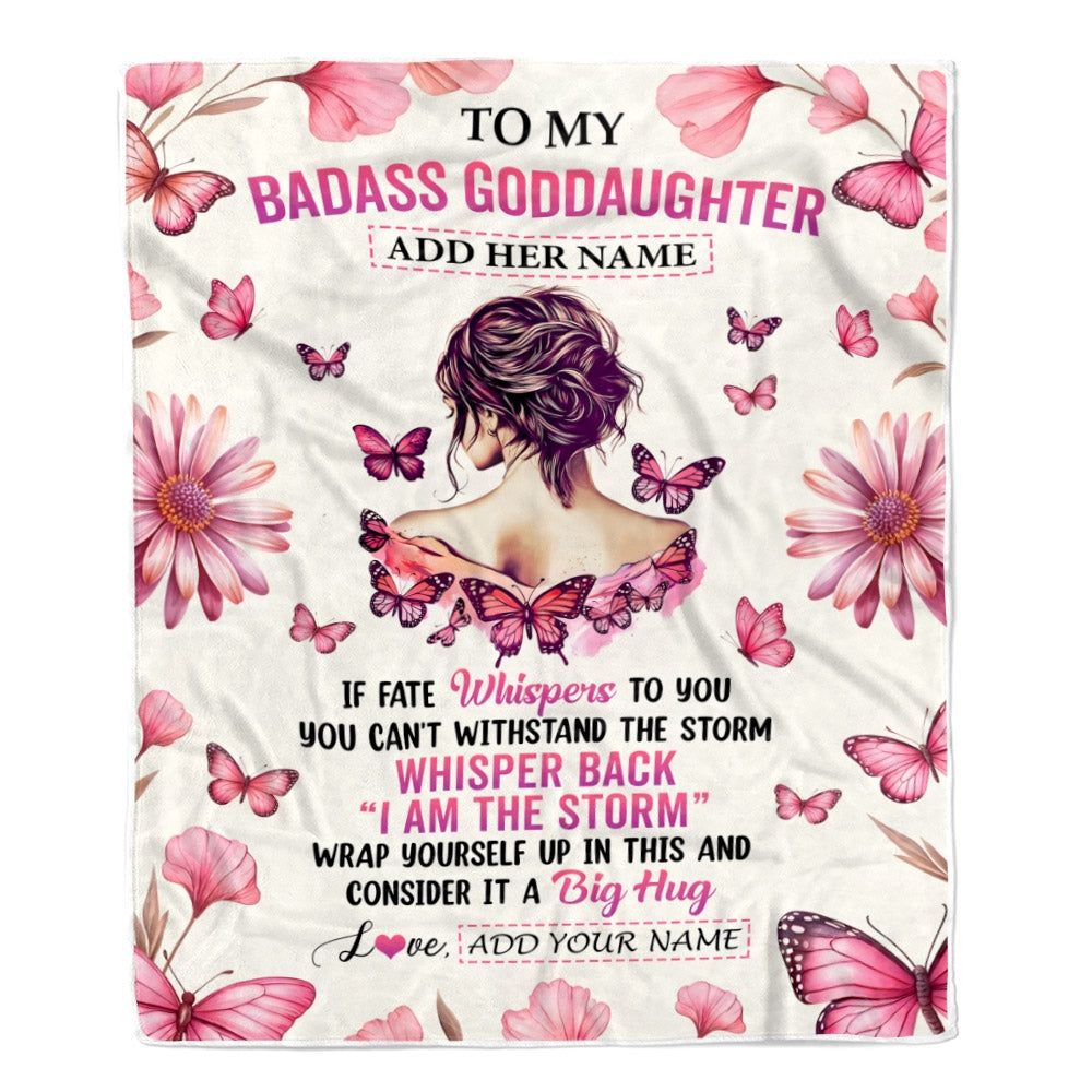 Personalized To My Badass Goddaughter Blanket From Uncle Aunt I Am The Storm Inspirational Strong Women Goddaughter Gifts Birthday Christmas Fleece Blanket Shirt & Hoodie | siriusteestore