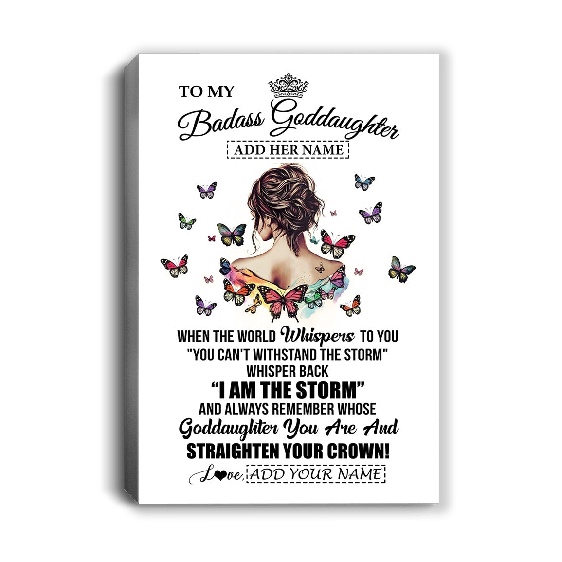 Personalized To My Badass Goddaughter I Am The Storm Canvas From Godmother Beautiful Goddaughter Birthday Gifts Graduation Christmas Adults Custom Print Framed Canvas | siriusteestore