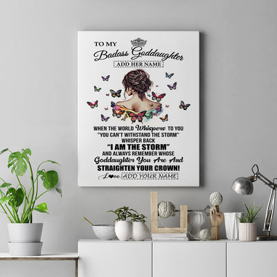 Personalized To My Badass Goddaughter I Am The Storm Canvas From Godmother Beautiful Goddaughter Birthday Gifts Graduation Christmas Adults Custom Print Framed Canvas | siriusteestore