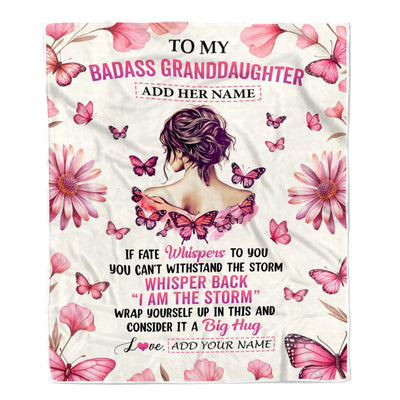 Personalized To My Badass Granddaughter Blanket From Grandpa I Am The Storm Inspirational Strong Women Granddaughter Gifts Birthday Christmas Fleece Blanket Shirt & Hoodie | siriusteestore